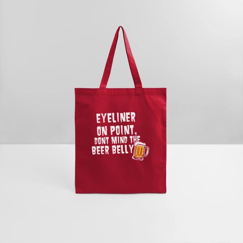 Eyeliner On Point, Dont Mind The Beer Belly