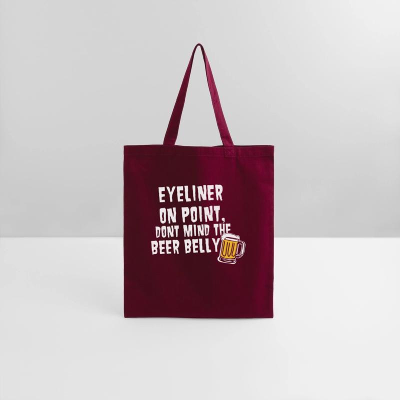 Eyeliner On Point, Dont Mind The Beer Belly