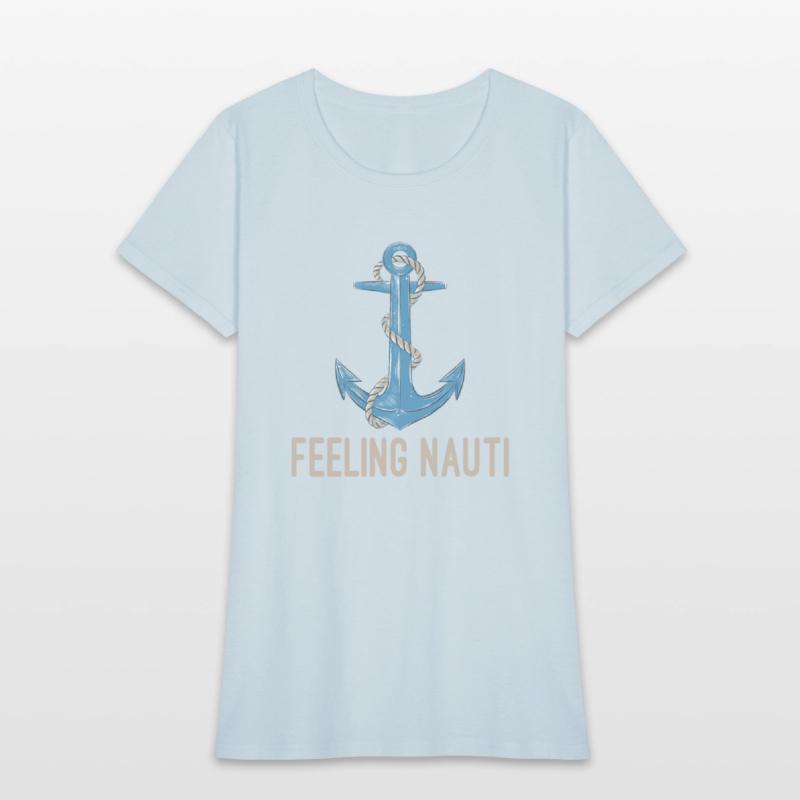 Feeling Nauti Funny Sailing Boating