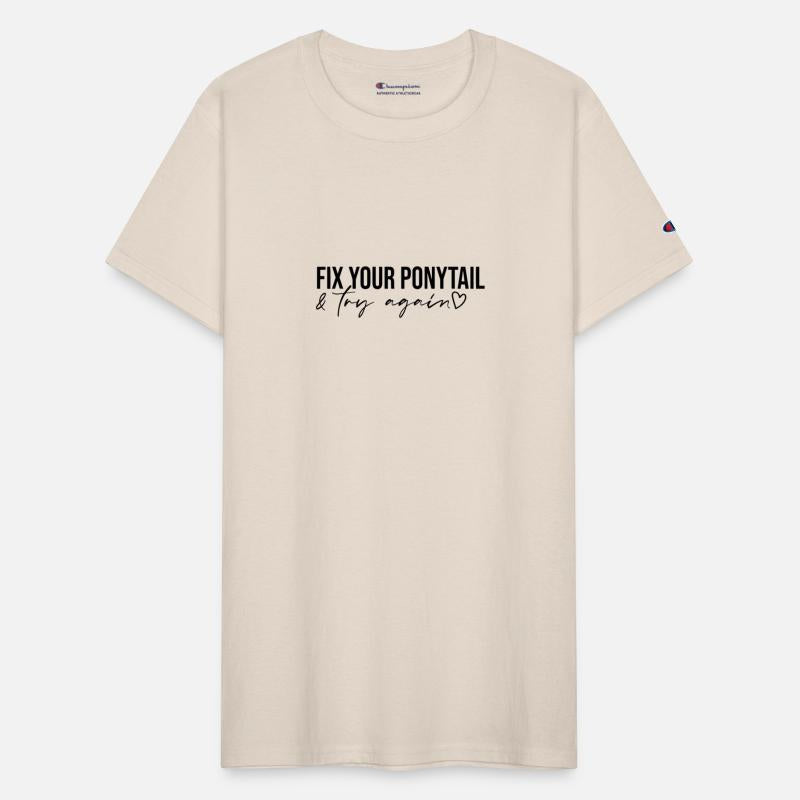 Fix Your Ponytail And Try-Again Motivational Inspi