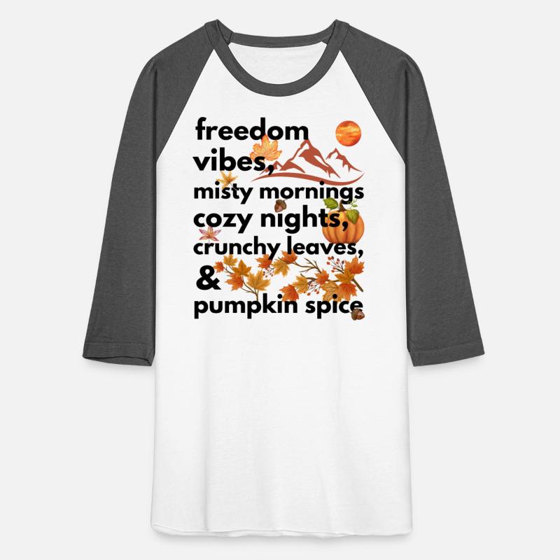 freedom vibes misty mornings cozy nights crunchy