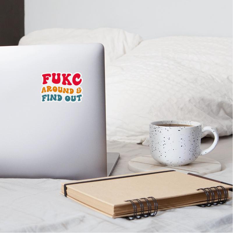 Fukc Around & Find Out Apparel