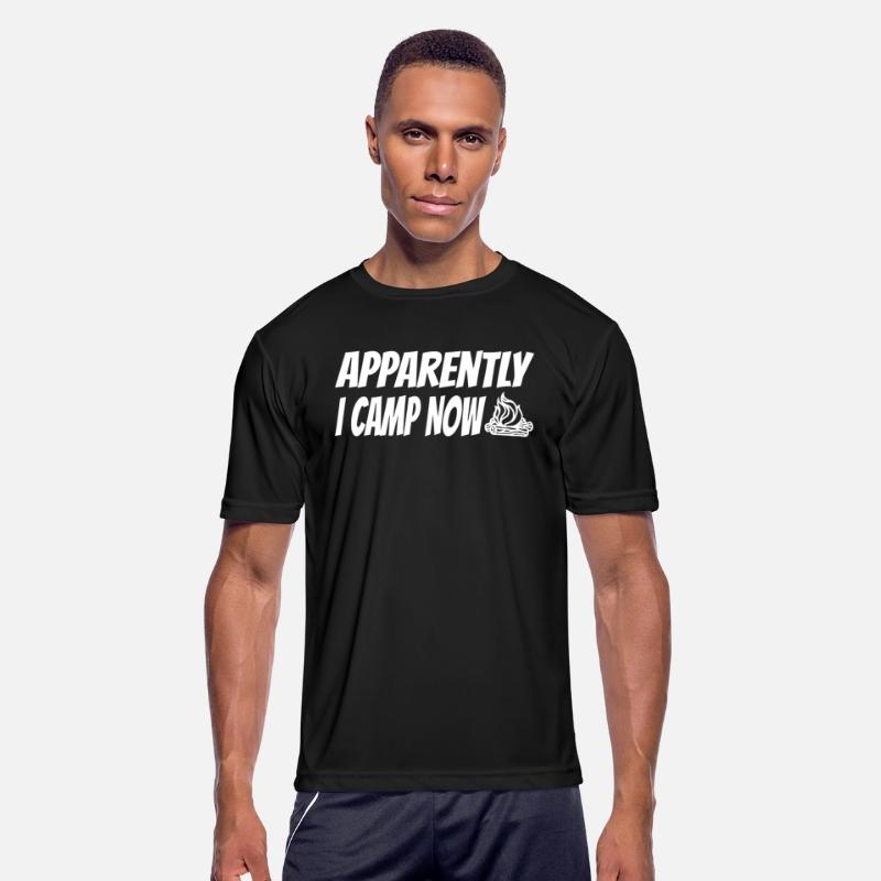 Funny Camping, Apparently I Camp Now Outdoorsman