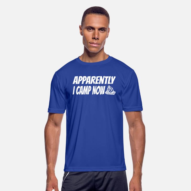 Funny Camping, Apparently I Camp Now Outdoorsman