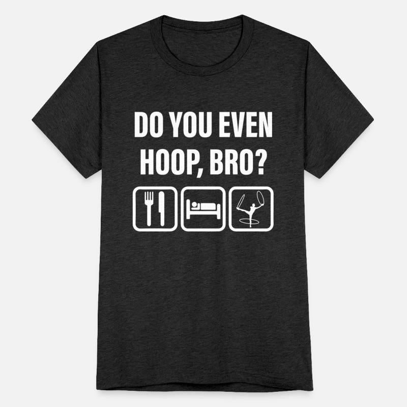 Funny Do Not Even Hoop Bro