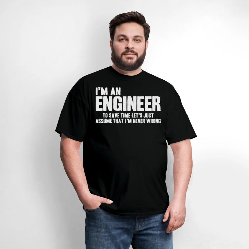 Funny Engineer Engineers Are Never Wrong Gifts for