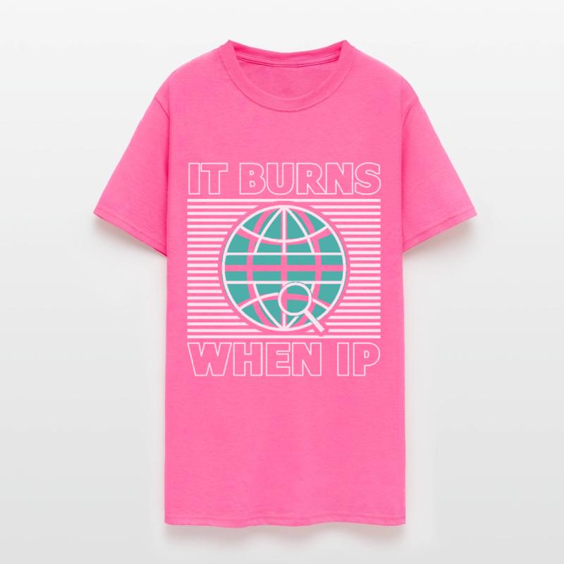 Funny Saying "It Burns When I Pee"! Sarcastic,