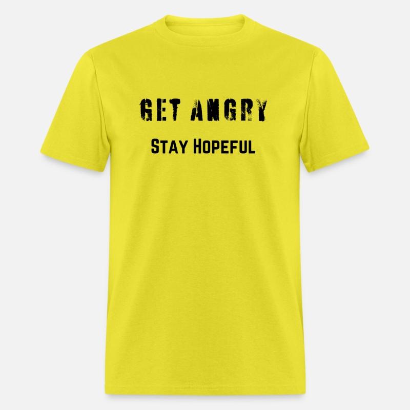 Get Angry - Stay Hopeful