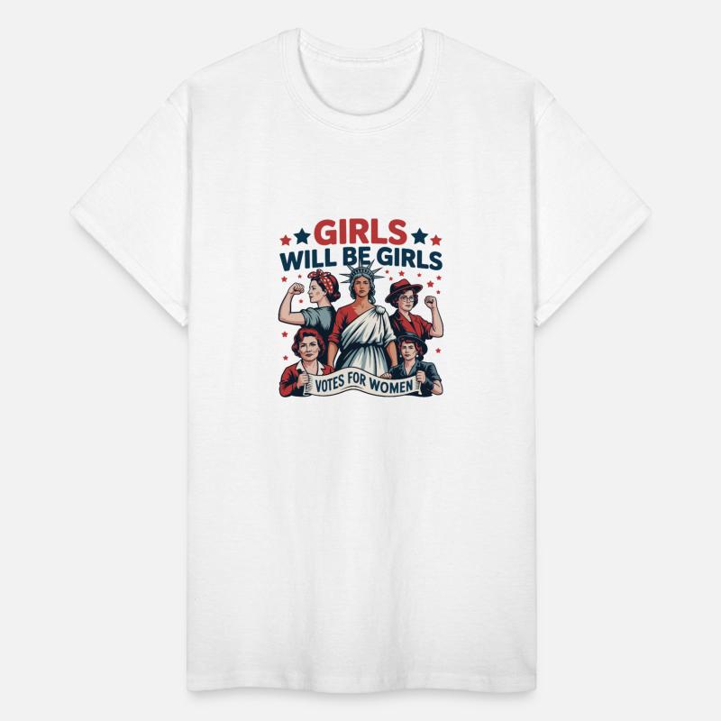 Girl Will Be Girls Feminist 4th