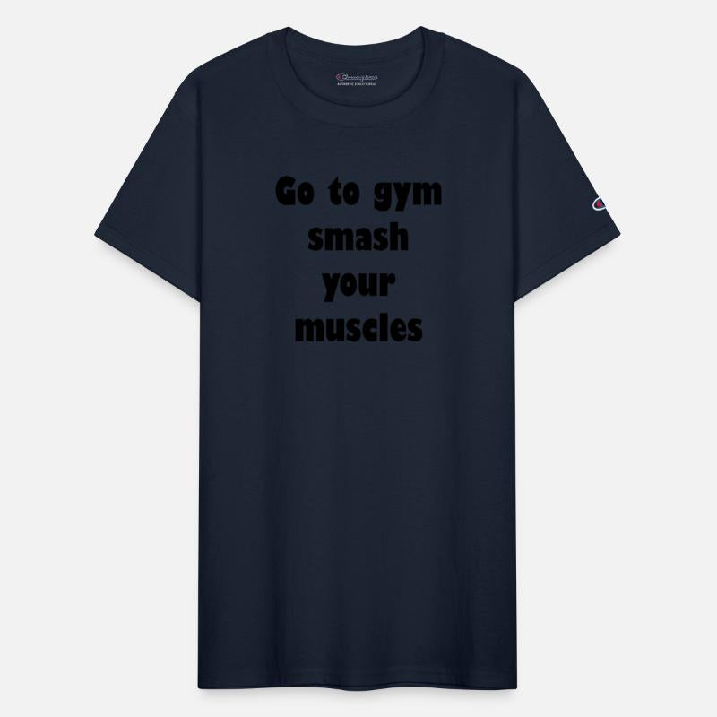 Go to gym and smash your muscles