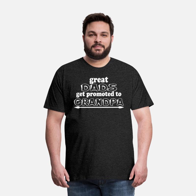 "Great Dads Get Promoted to Grandpa" T-Shirt