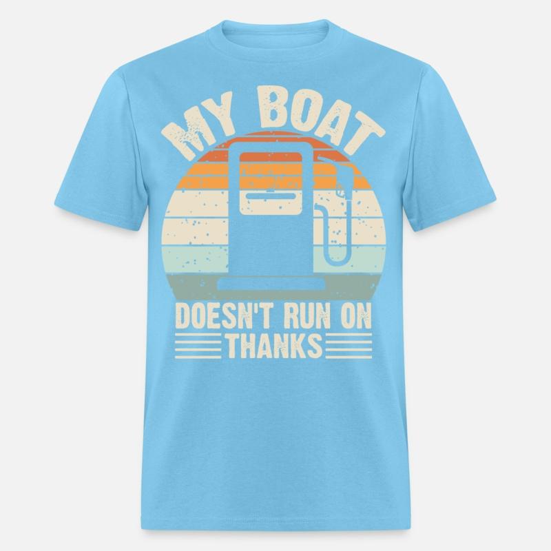 My Boat Doesn't Run On Thanks Boating