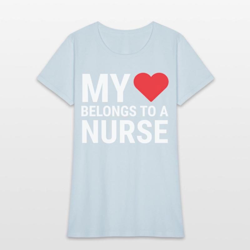 My Heart Belongs To A Nurse Girlfriend Nurse