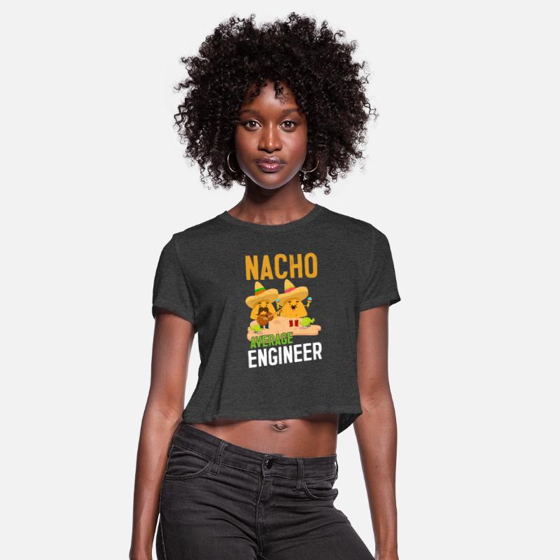 Nacho Average Engineer Funny Engineering Mechanic