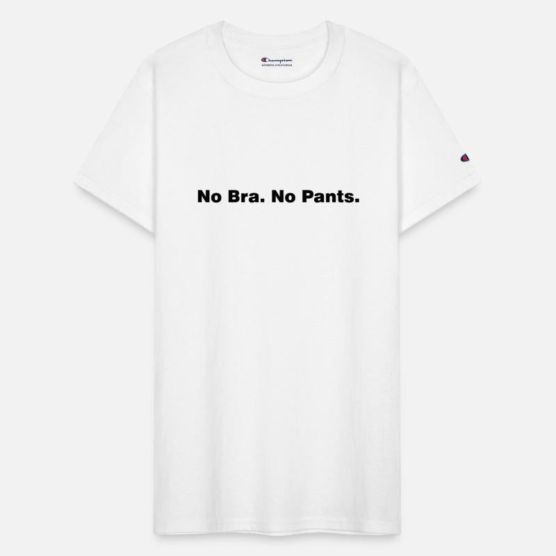 No Bra No Pants