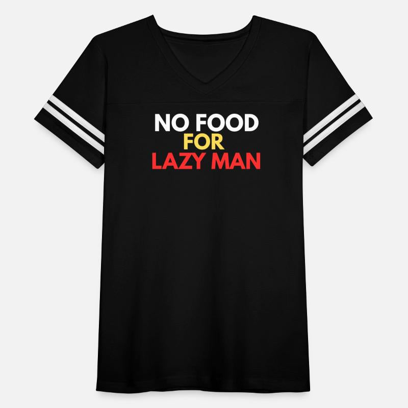 NO FOOD FOR LAZY MAN – Nigerian Hustle Slogan T-Sh