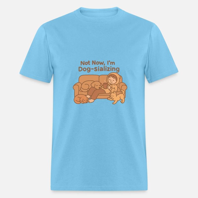 Not Now, I'm Dog-sializing - Cozy Dog Tee