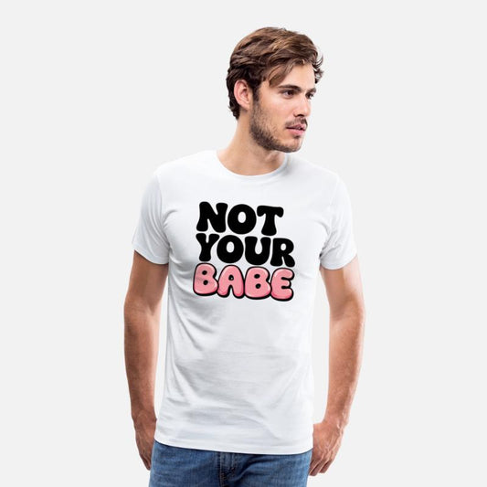 Not Your Babe - Bold & Playful Statement Art