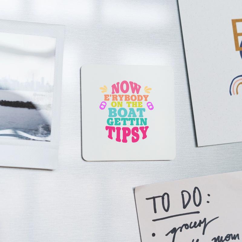 Now Everybody On The Boat Gettin' Tipsy