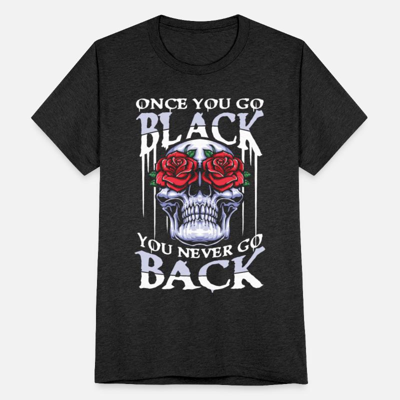 Once You Go Black You Never Go Back For a Gothic