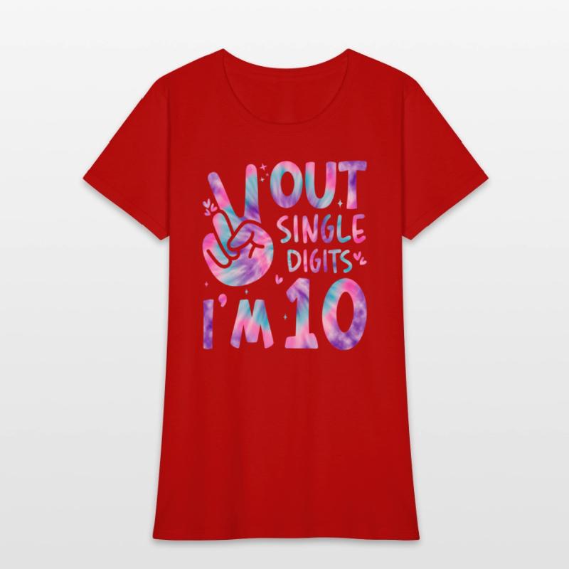 Peace Out Single Digits I'M 10 10Th