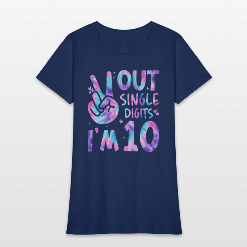 Peace Out Single Digits I'M 10 10Th