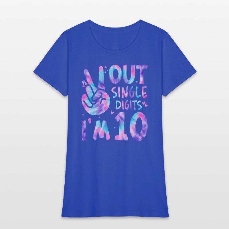 Peace Out Single Digits I'M 10 10Th