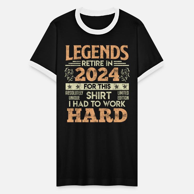 Pension 2024 Worked my Whole Life for this Shirt
