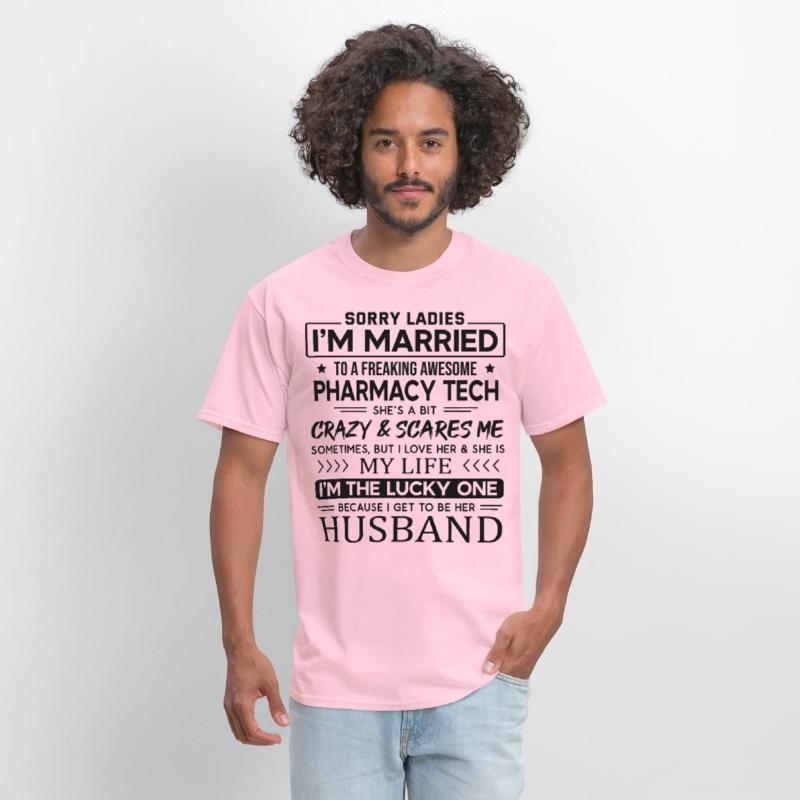 Pharmacy Tech Funny Saying For Husband