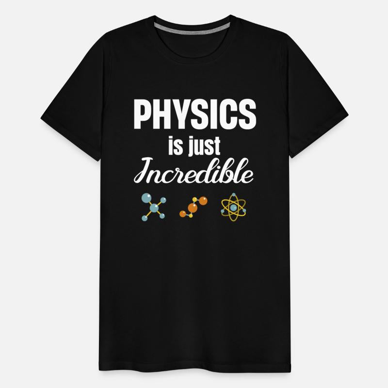 Physics Is Just Incredible Chemistry Periodic