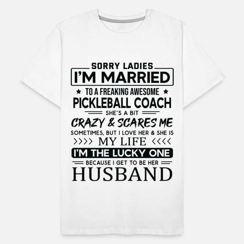 Pickleball Coach Funny Saying For Husband
