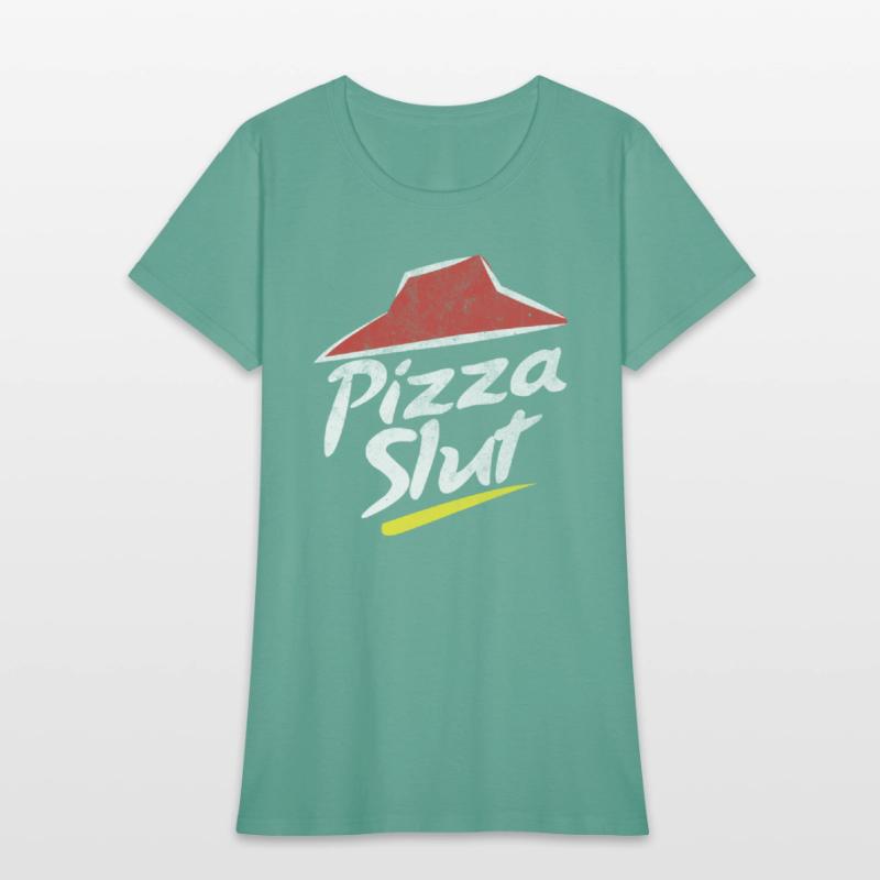 Pizza Slut Pizza Slut