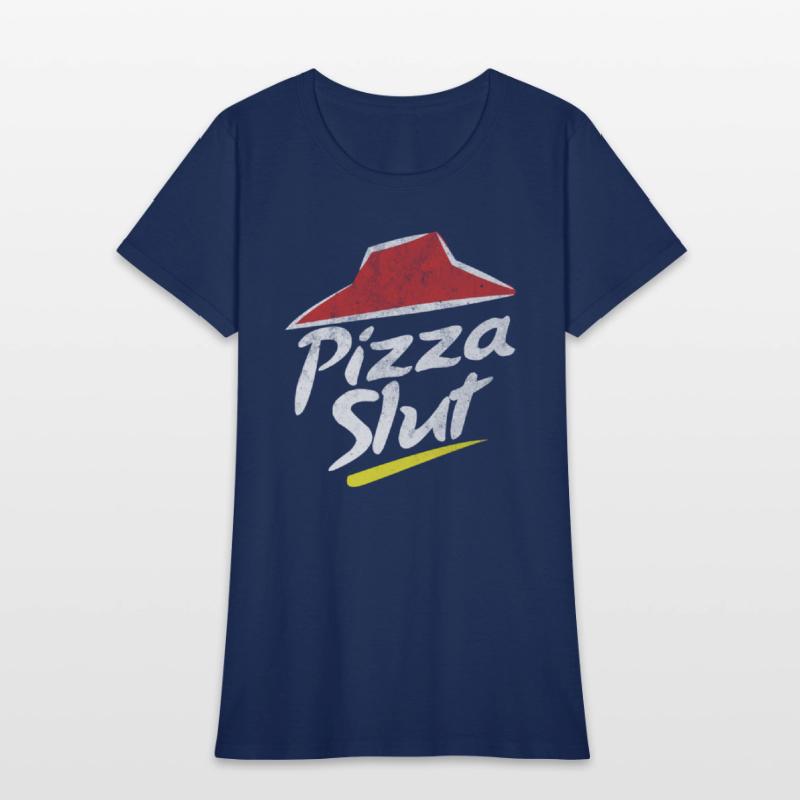 Pizza Slut Pizza Slut