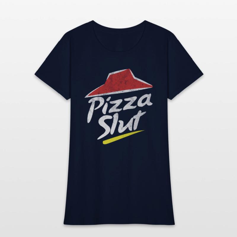 Pizza Slut Pizza Slut