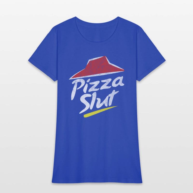 Pizza Slut Pizza Slut