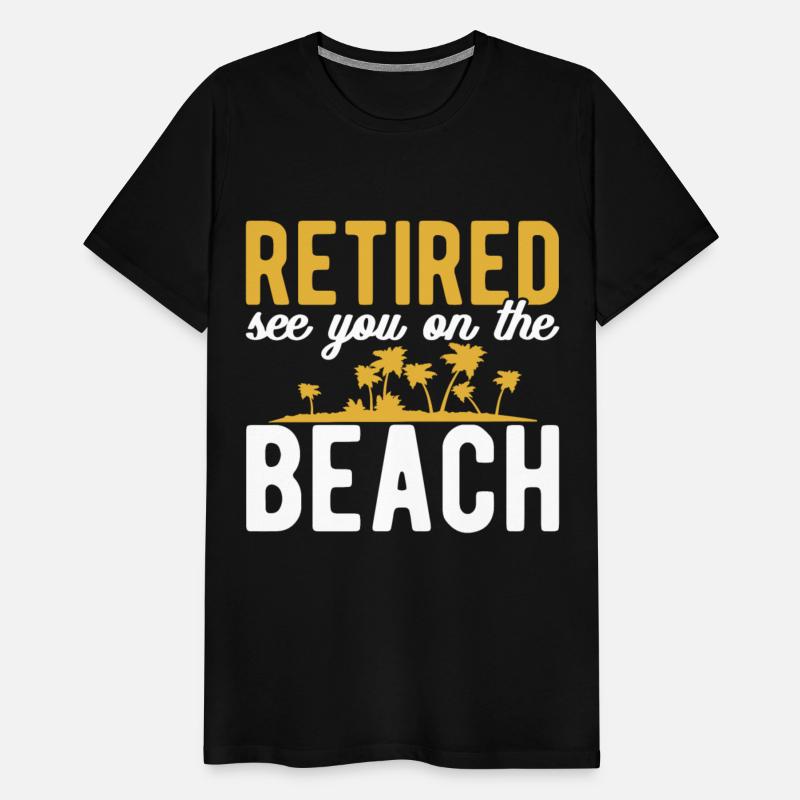Retired See You On The Beach