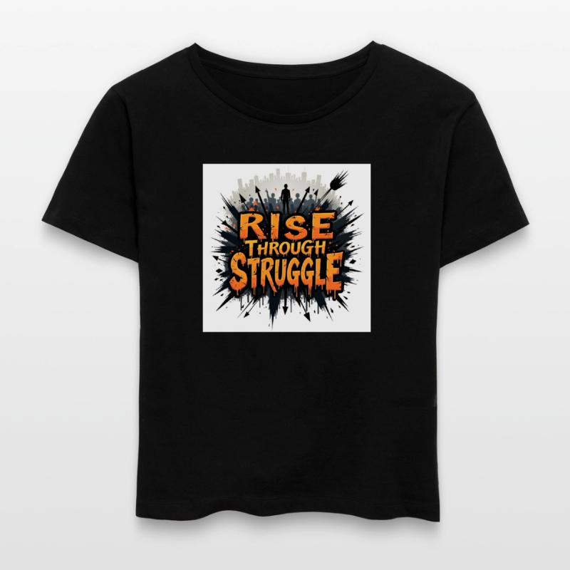 Rise Through Struggle Empowerment Design