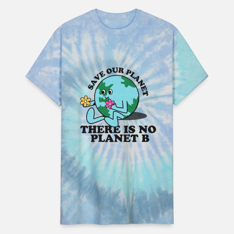 Save Our Planet There Is No Planet B