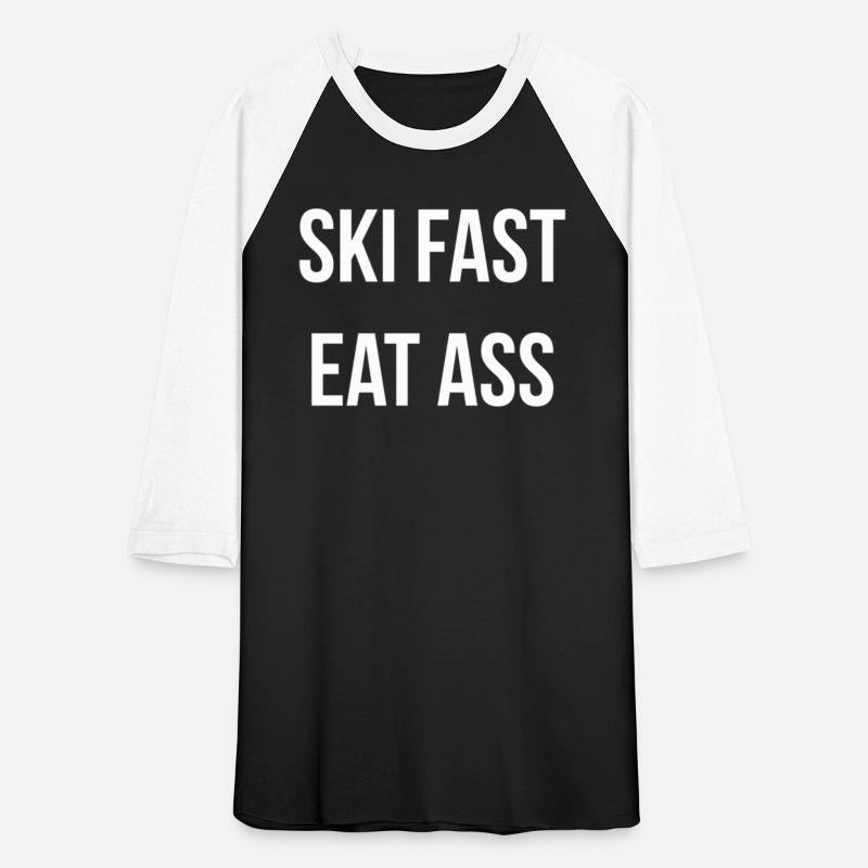 Ski Fast Eat Ass Humor Joke Skier