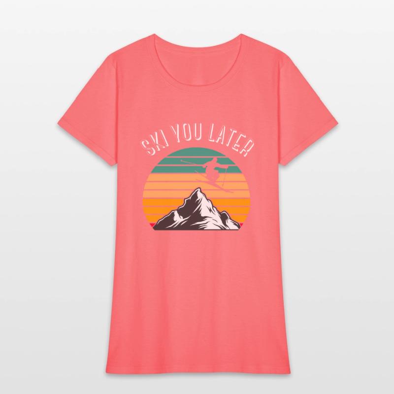 Ski You Later Downhill Skiing Snow Adventure Winte