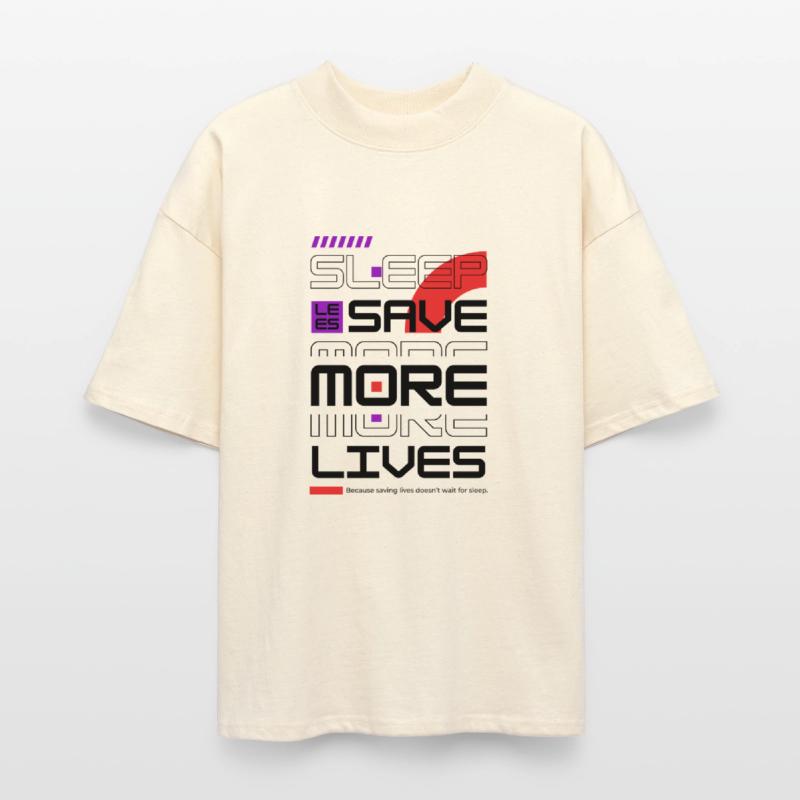 Sleep Less, Save More Lives – Bold Statement for R