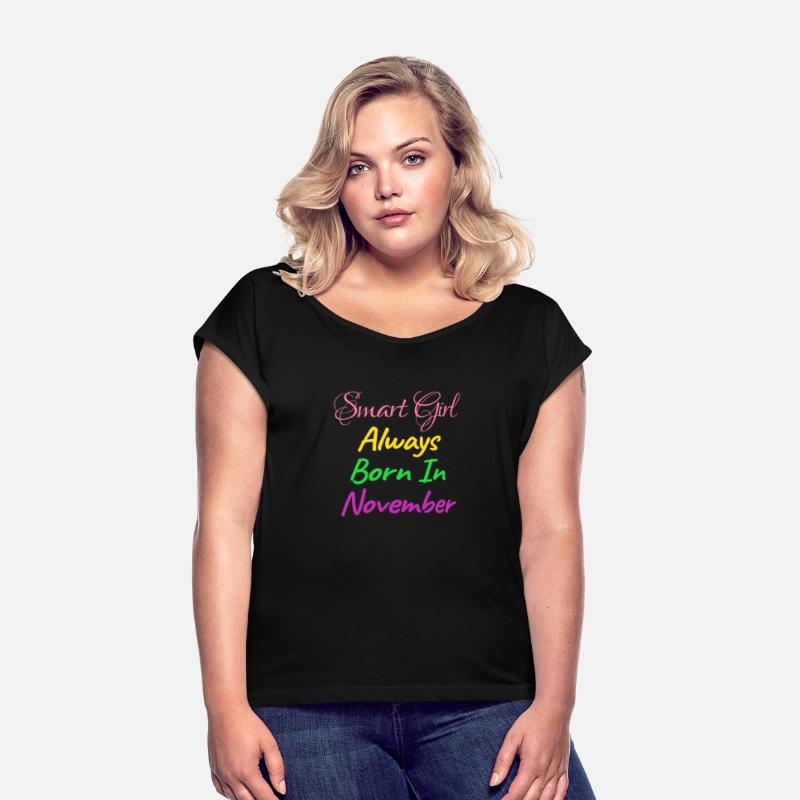 SMART GIRL ALWAYS BORN NOVEMBER SHIRT