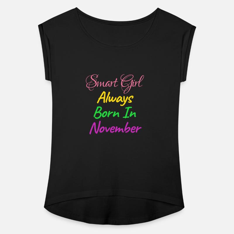SMART GIRL ALWAYS BORN NOVEMBER SHIRT