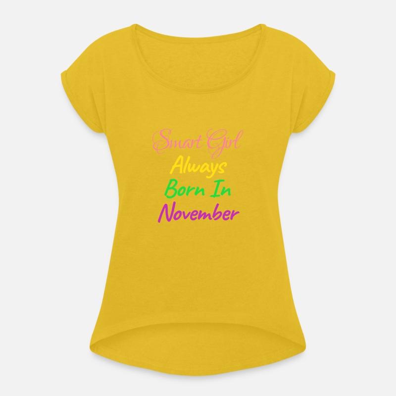 SMART GIRL ALWAYS BORN NOVEMBER SHIRT