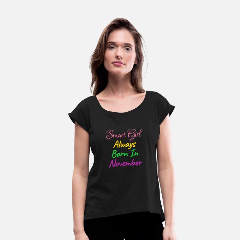 SMART GIRL ALWAYS BORN NOVEMBER SHIRT