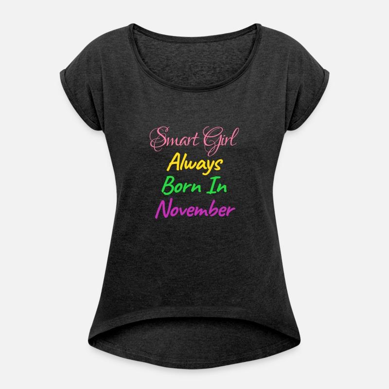 SMART GIRL ALWAYS BORN NOVEMBER SHIRT