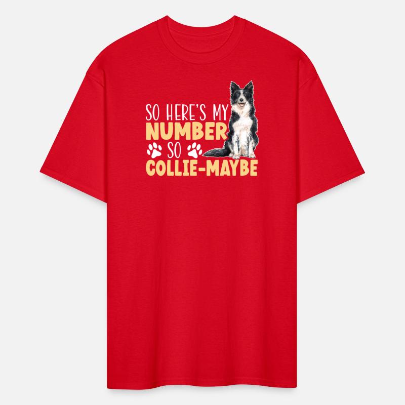 So Here's My Number So Collie-Maybe Border Collie