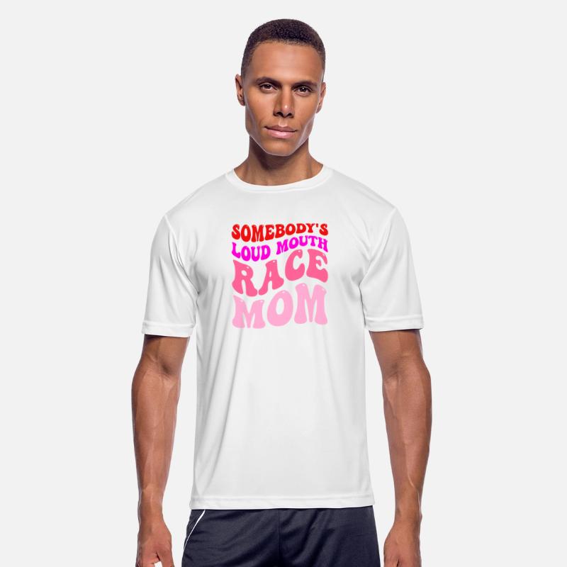 Somebody's Loud Mouth Race-Mom