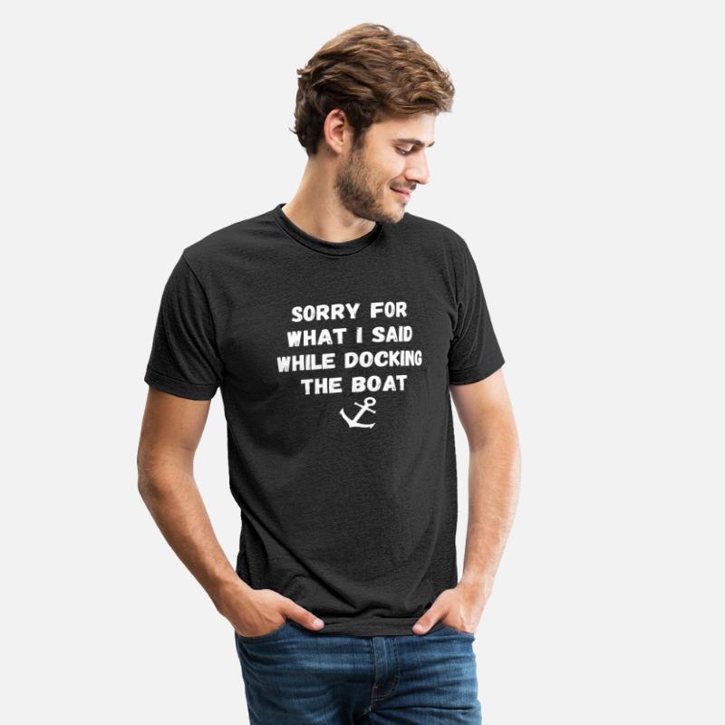 sorry for what i said while docking the boat