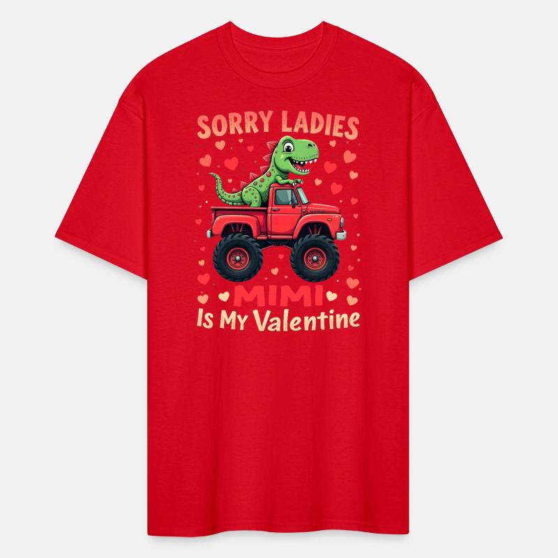 Sorry Ladies Mimi Is My Valentine Dinosaur Truck